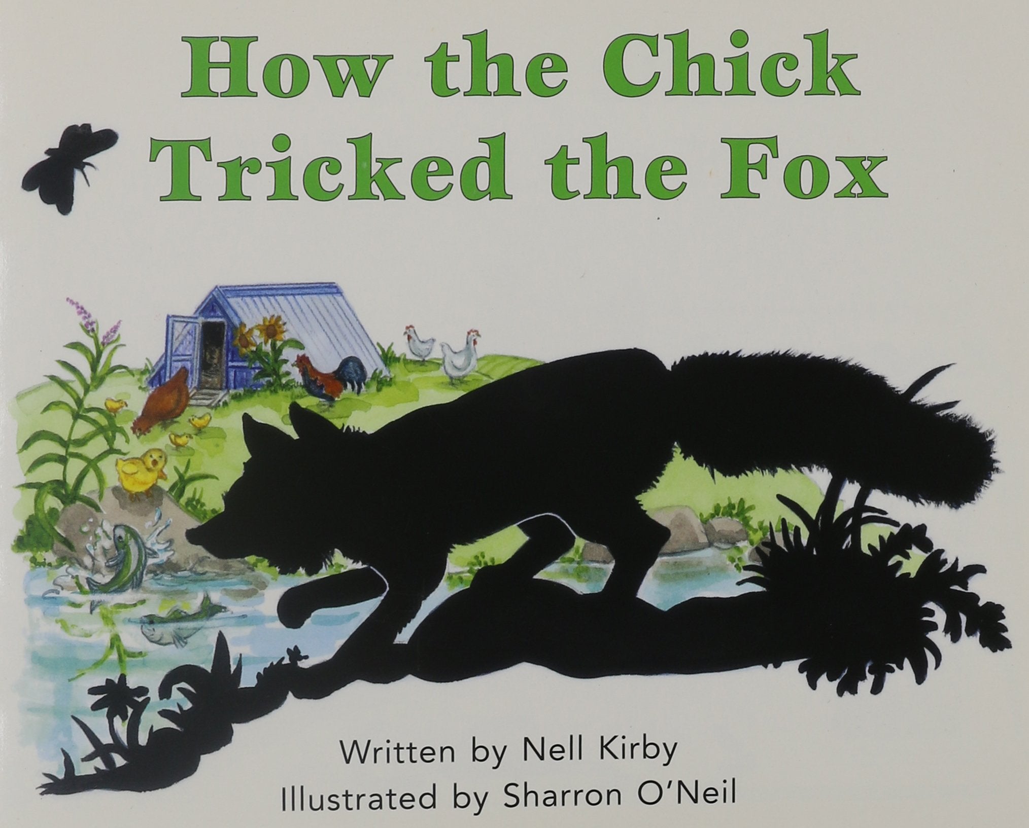 Ready Readers, Stage 3, Book 28, How the Chick Tricked the Fox, Single Copy,Used