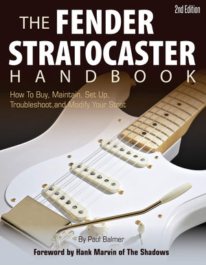 The Fender Stratocaster Handbook, 2nd Edition: How To Buy, Maintain, Set Up, Troubleshoot, and Modify Your Strat,New