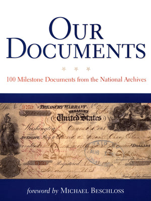 Our Documents: 100 Milestone Documents from the National Archives,New