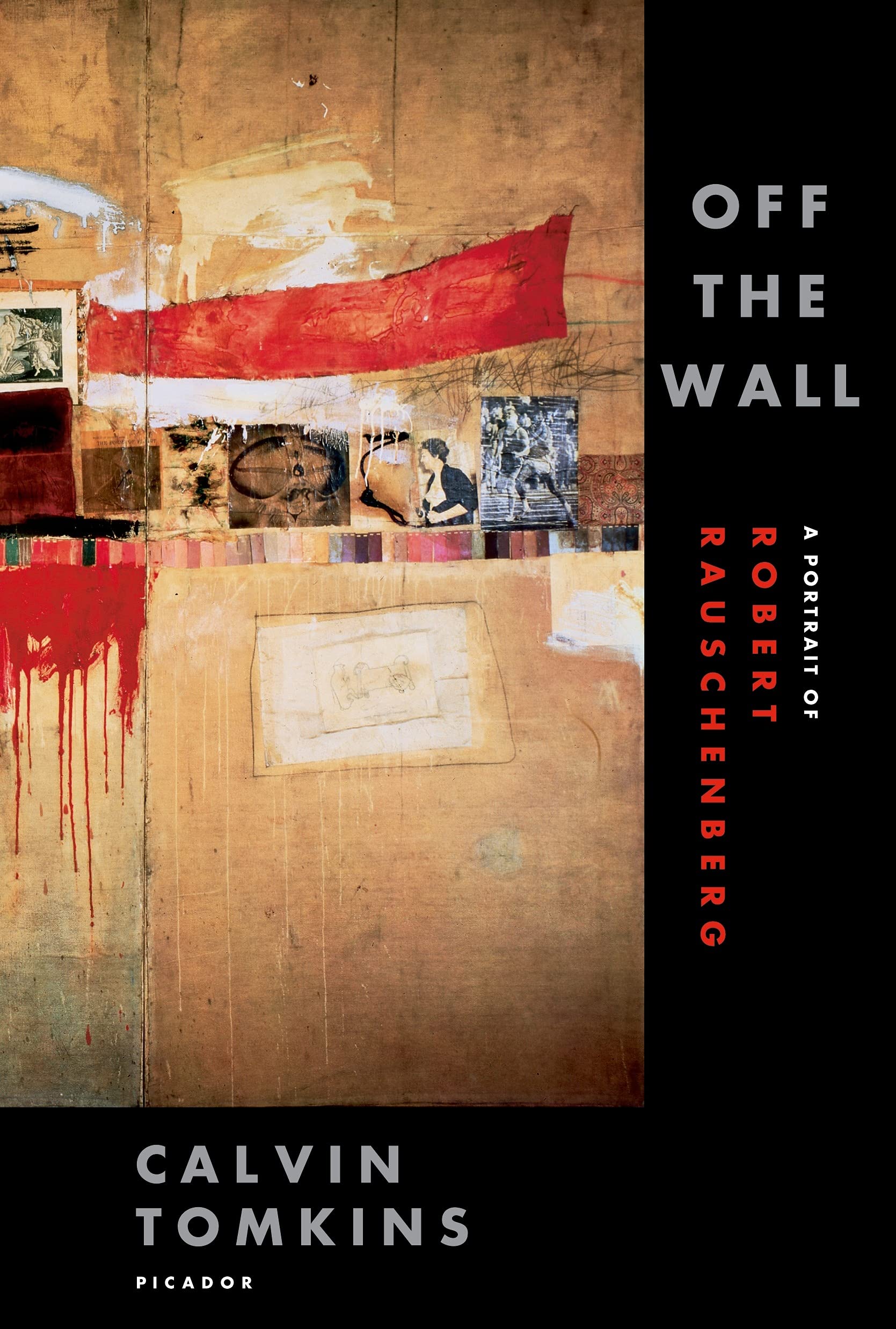 Off the Wall: A Portrait of Robert Rauschenberg,Used