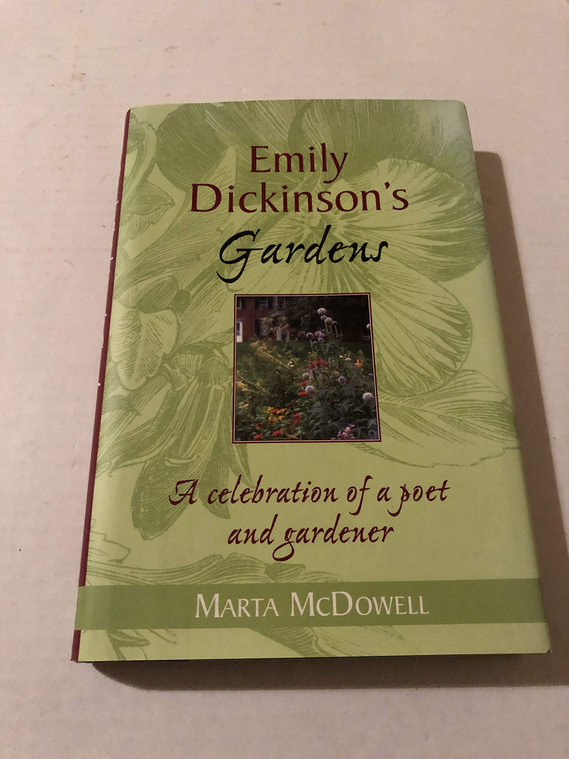 Emily Dickinson's Gardens: A Celebration of a Poet and Gardener,Used