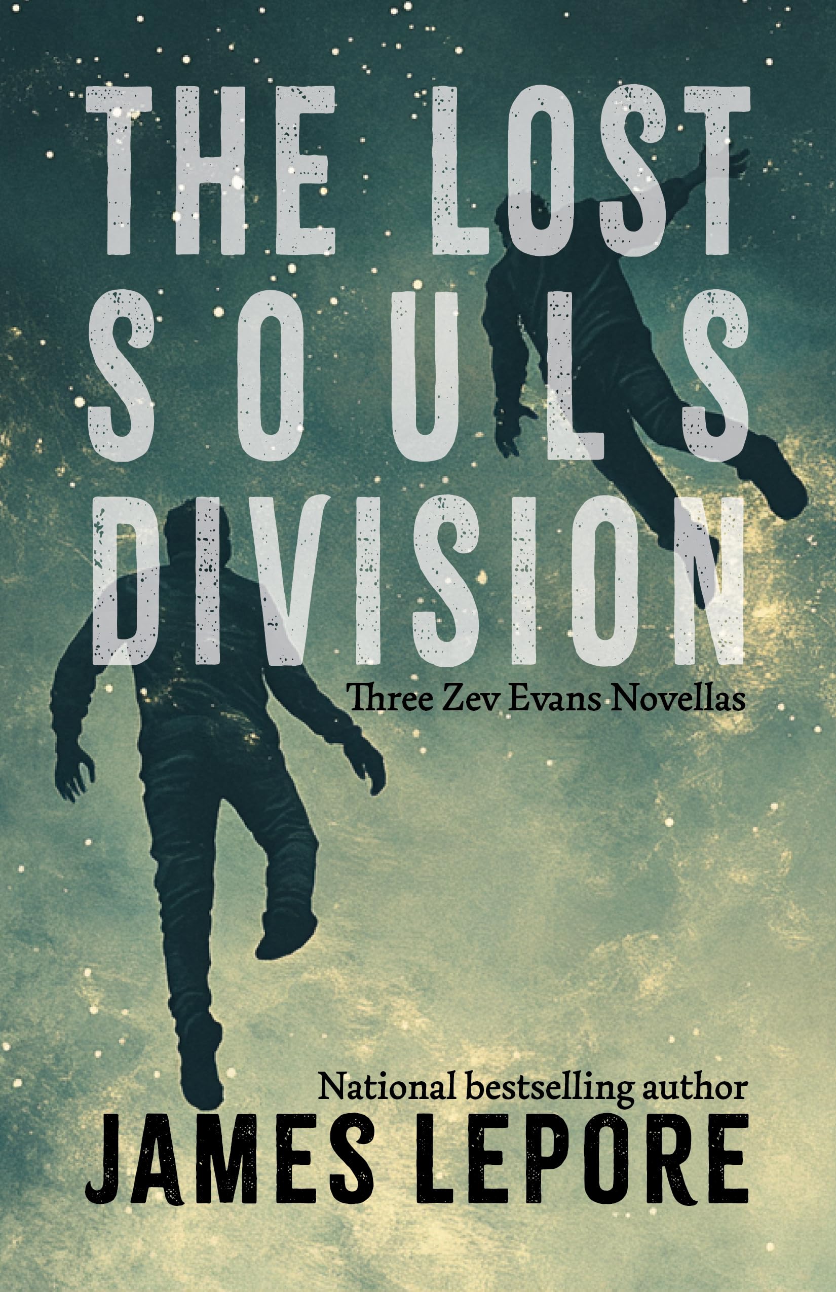 The Lost Souls Division: Three Zev Evans Novellas