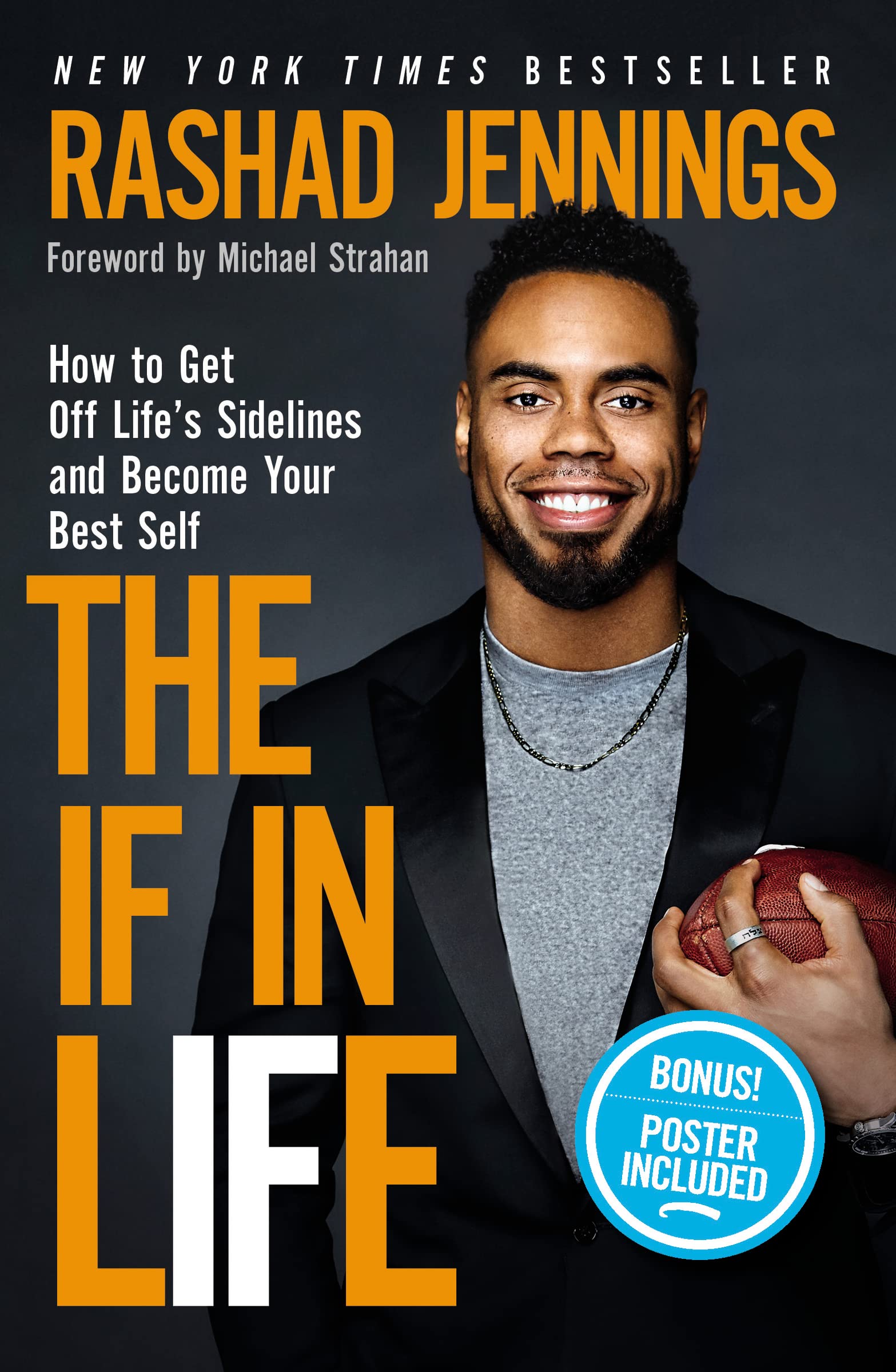 The IF in Life: How to Get Off Lifes Sidelines and Become Your Best Self,Used