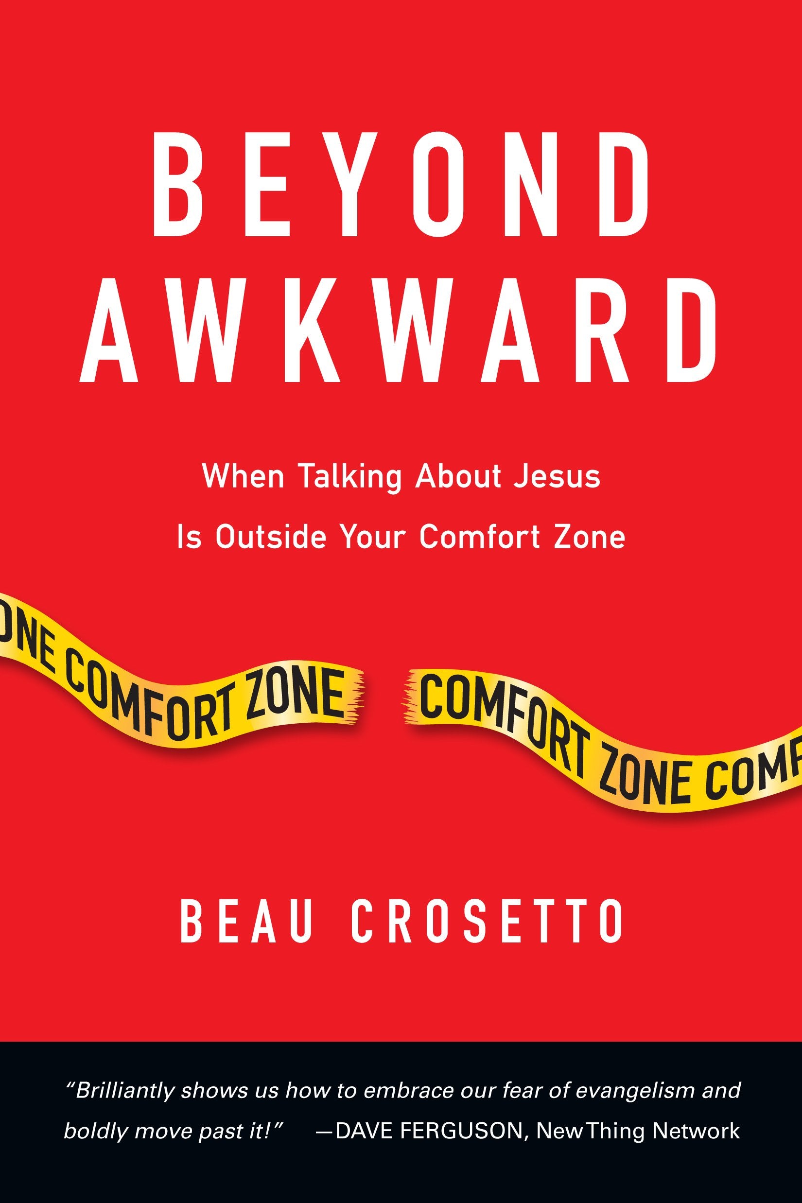 Beyond Awkward: When Talking About Jesus Is Outside Your Comfort Zone (Forge Partnership Books),Used