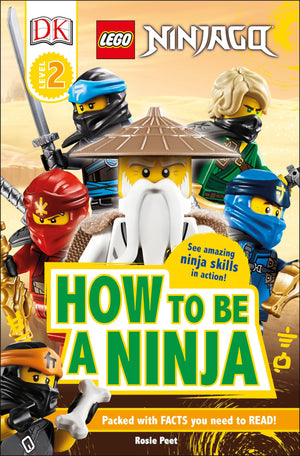 DK Readers Level 2: LEGO NINJAGO How To Be A Ninja,New