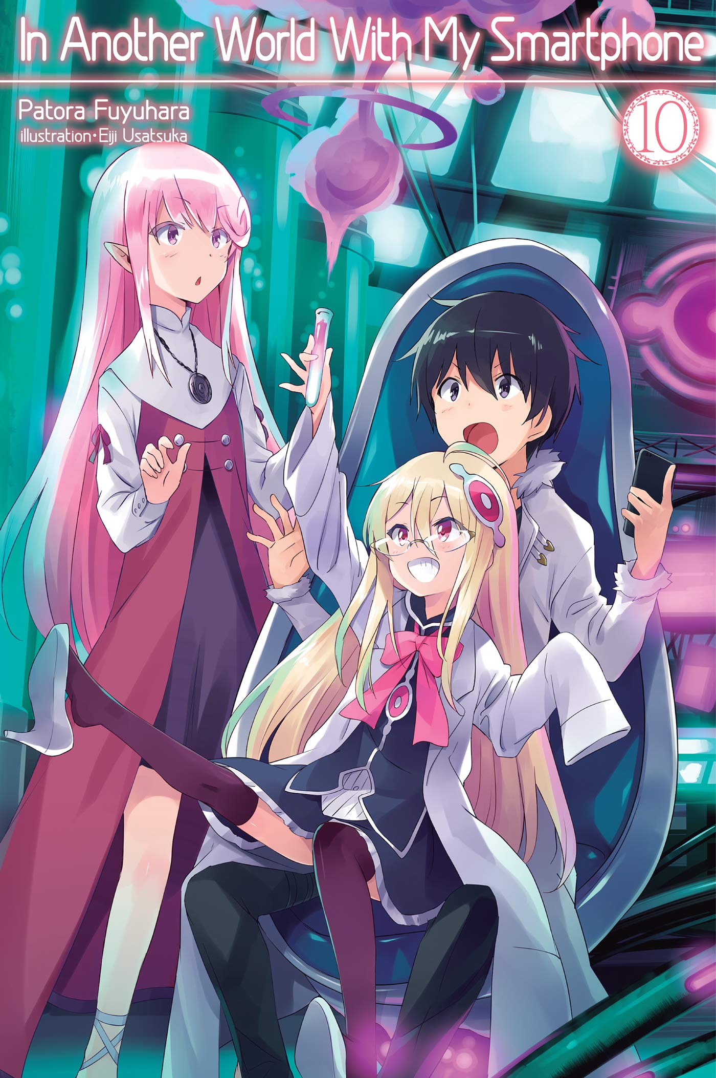 In Another World With My Smartphone: Volume 10 (Light Novel) (Volume 10) (In Another World With My Smartphone (Light Novel), 10)