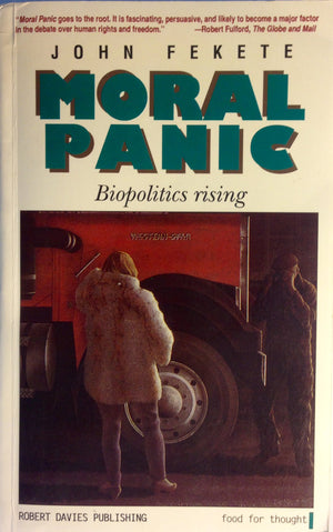 Moral Panic: Biopolitics Rising (Food for Thought),Used