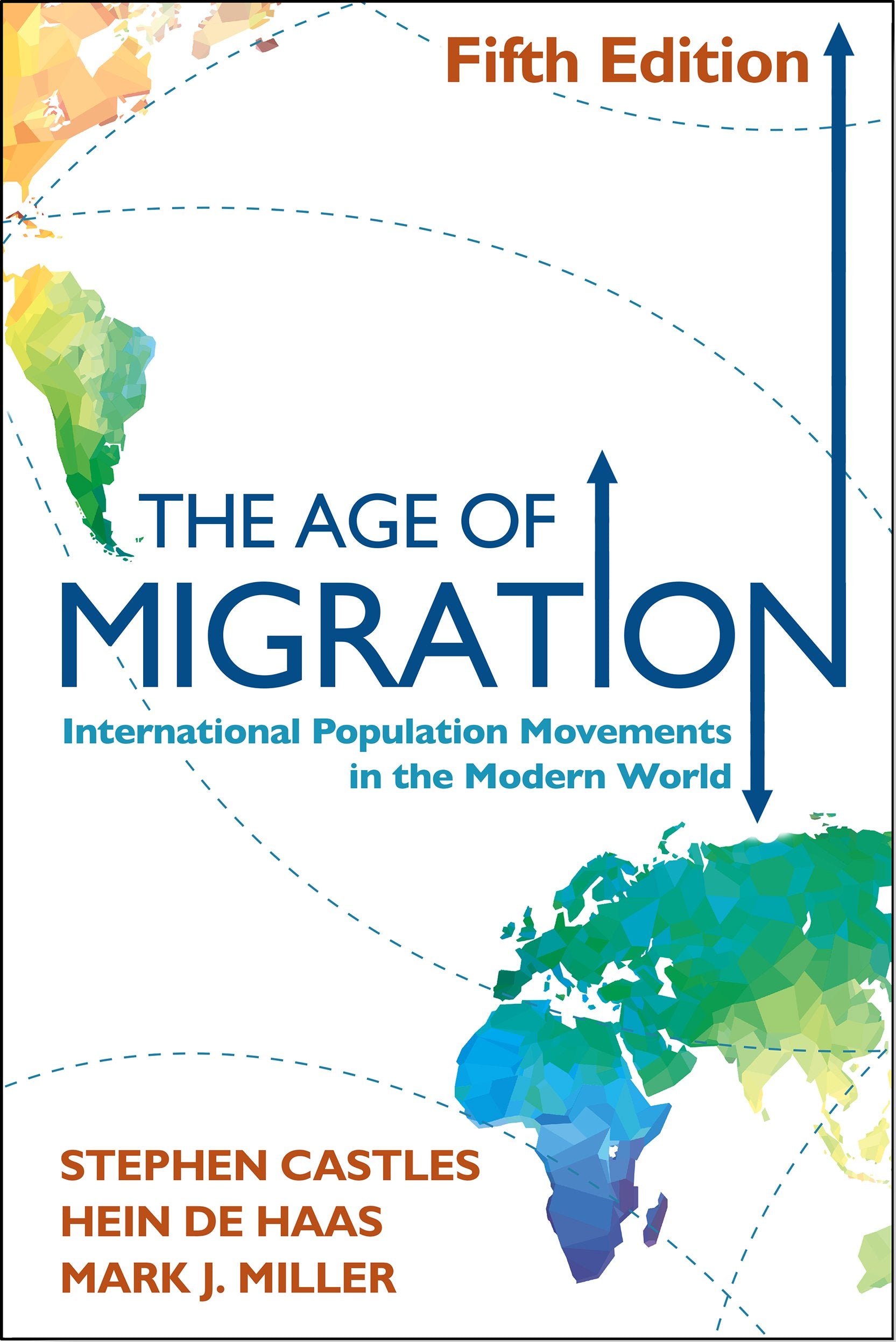 The Age Of Migration, Fifth Edition: International Population Movements In The Modern World