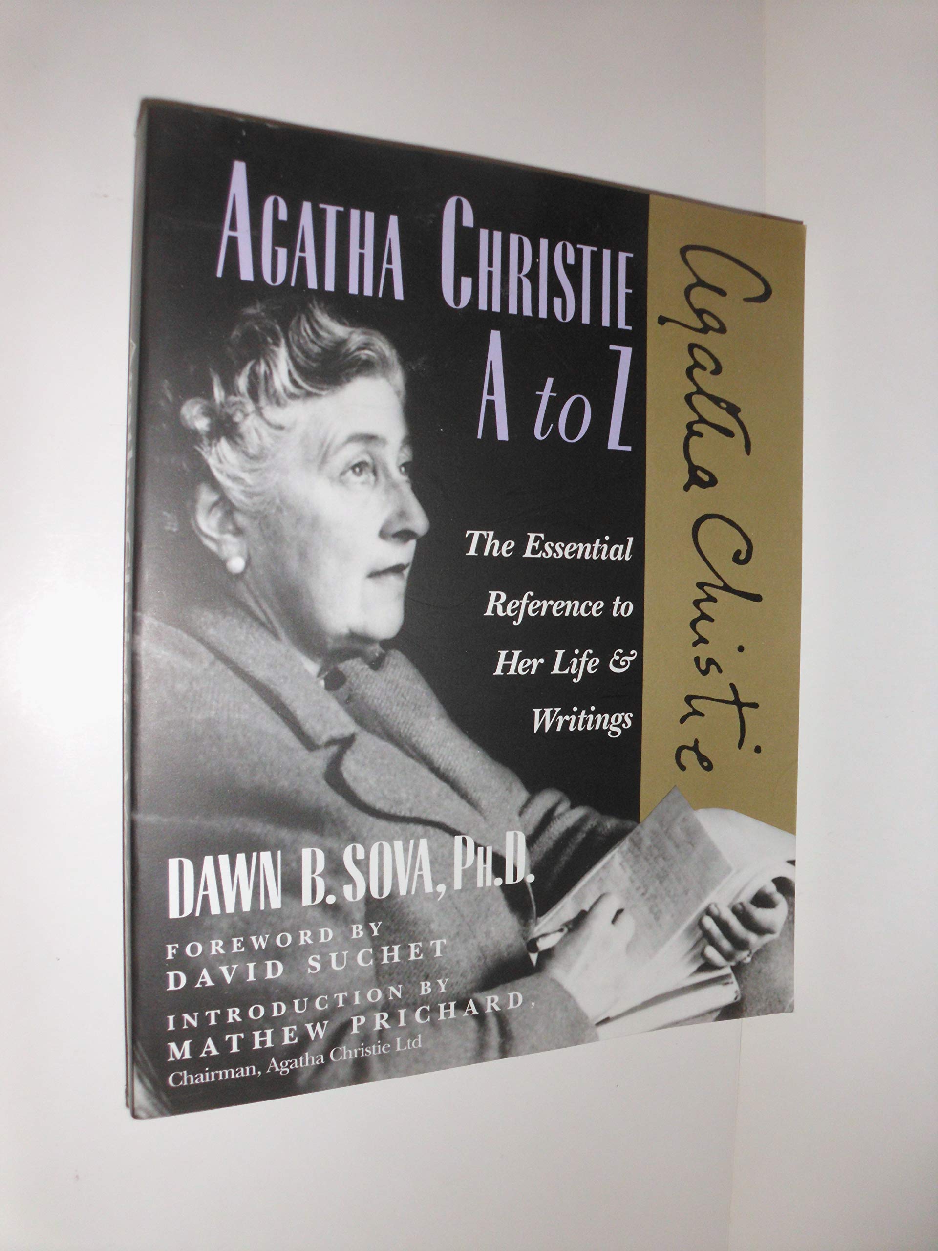 Agatha Christie A to Z: The Essential Reference to Her Life & Writings,Used