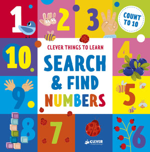 Search And Find Numbers: Count To 10 (Clever Things To Learn)