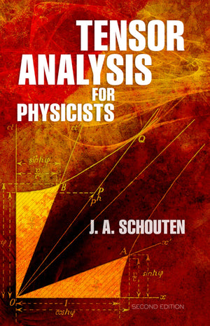Tensor Analysis for Physicists, Second Edition (Dover Books on Physics),Used