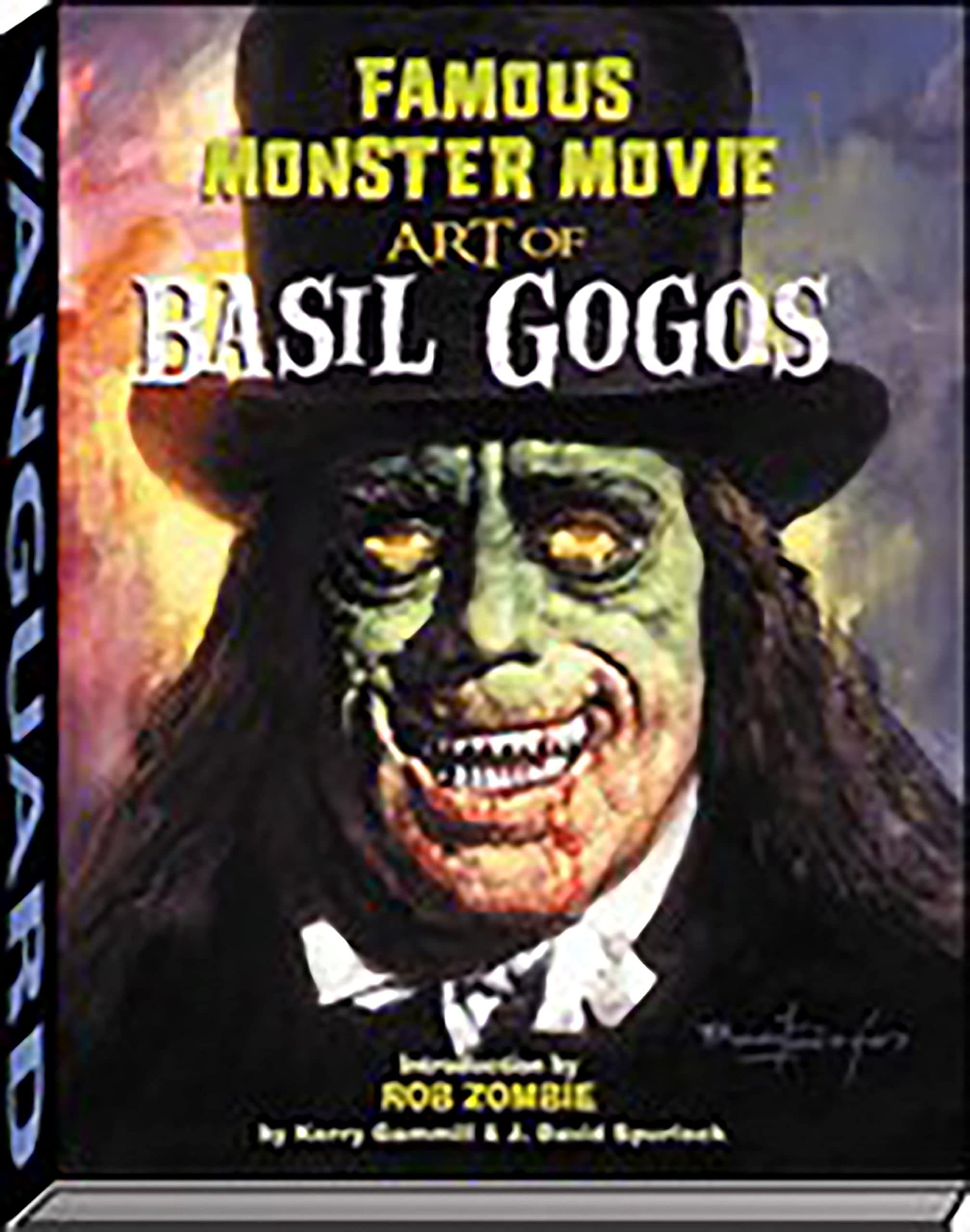 Famous Monster Movie Art Of Basil Gogos,Used