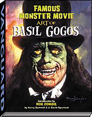 Famous Monster Movie Art Of Basil Gogos,Used