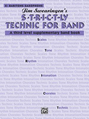 S*t*r*i*c*tly [Strictly] Technic for Band (A Third Level Supplementary Band Book): Eflat Baritone Saxophone,Used
