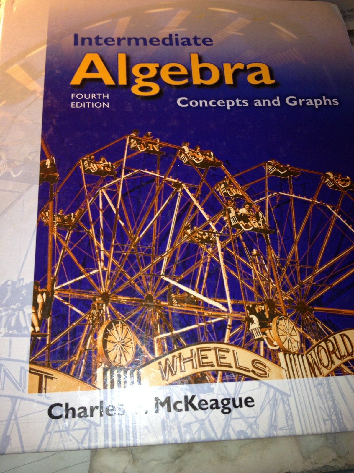 Intermediate Algebra: Concepts and Graphs (with Digital Video Companion, Make the Grade, and InfoTrac),Used