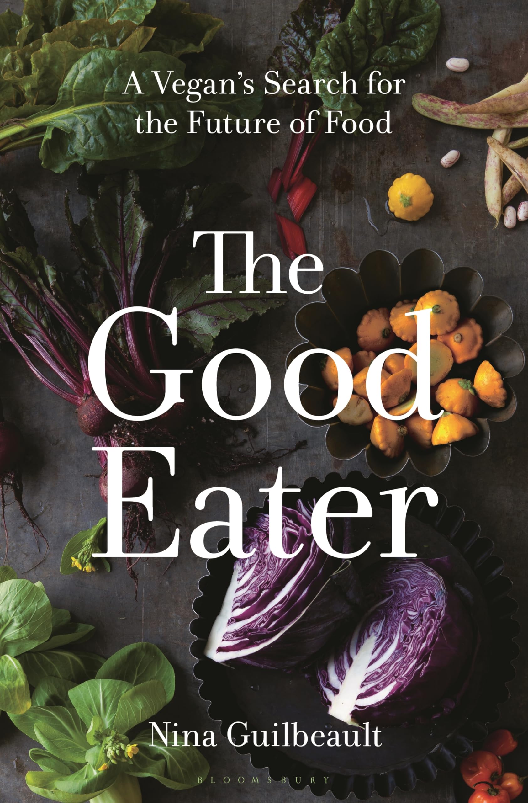 The Good Eater: A Vegans Search For The Future Of Food