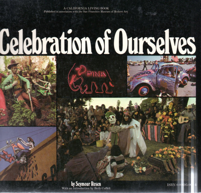 In Celebration Of Ourselves (A California Living Book),Used