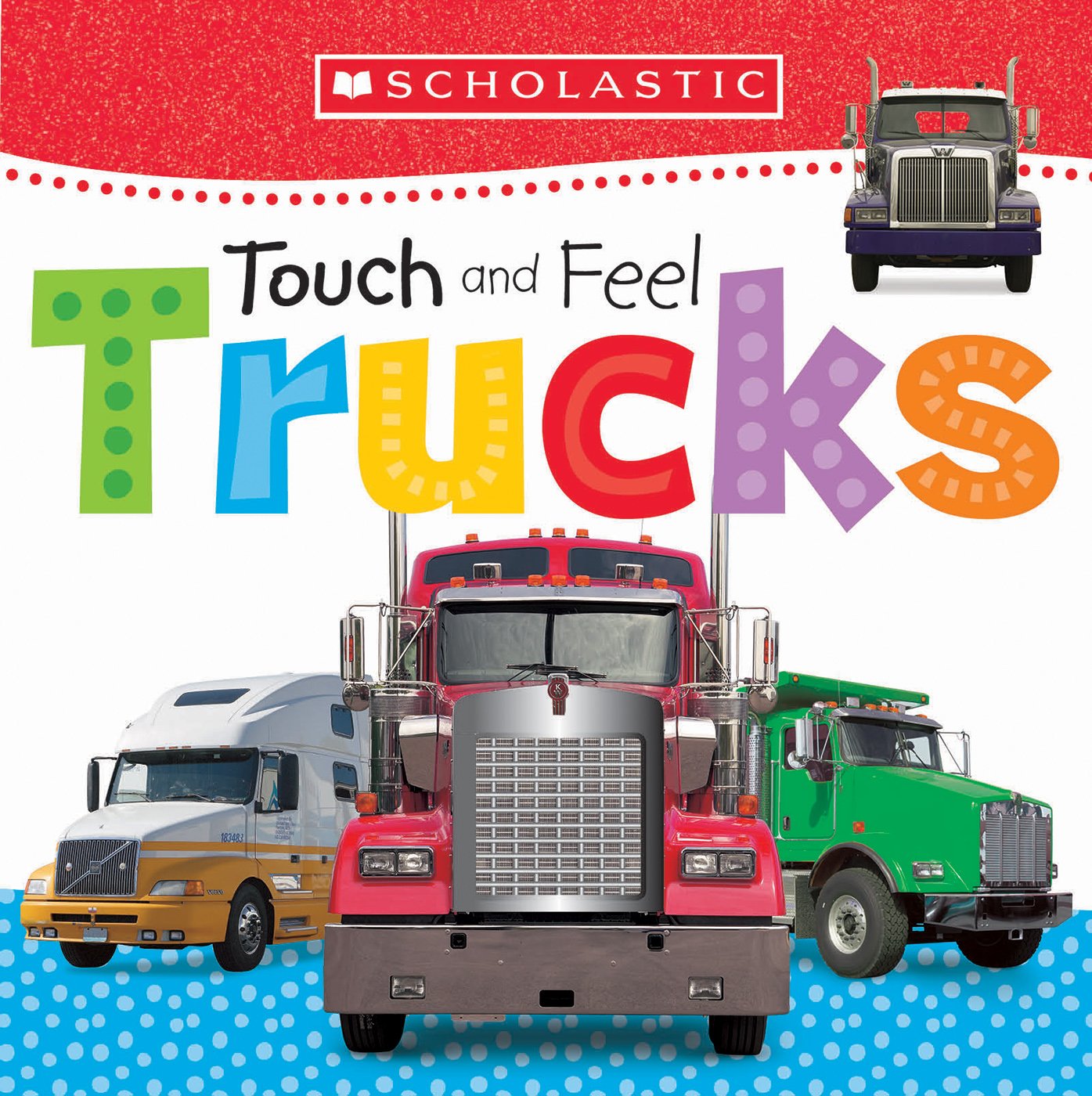 Touch And Feel Trucks: Scholastic Early Learners (Touch And Feel),Used