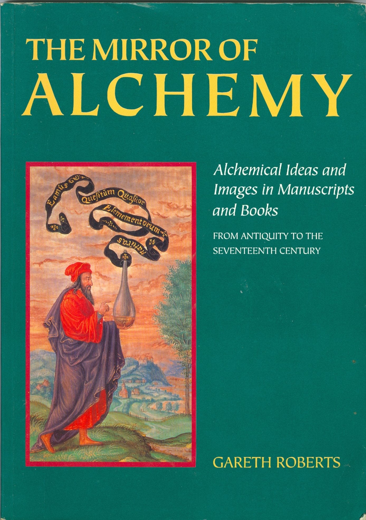 The Mirror of Alchemy: Alchemical Ideas and Images in Manuscripts and Books from Antiquity to the 17th Century,Used