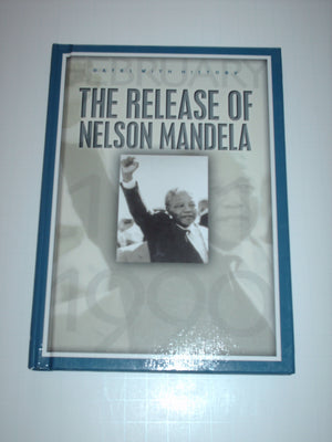 The Release of Nelson Mandela: February 11, 1990 (Dates With History),Used
