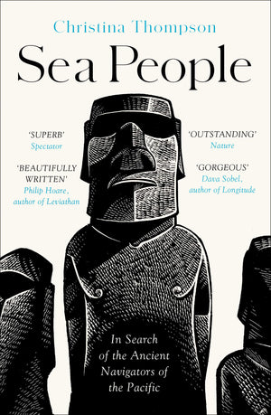 Sea People: In Search of the Ancient Navigators of the Pacific,Used