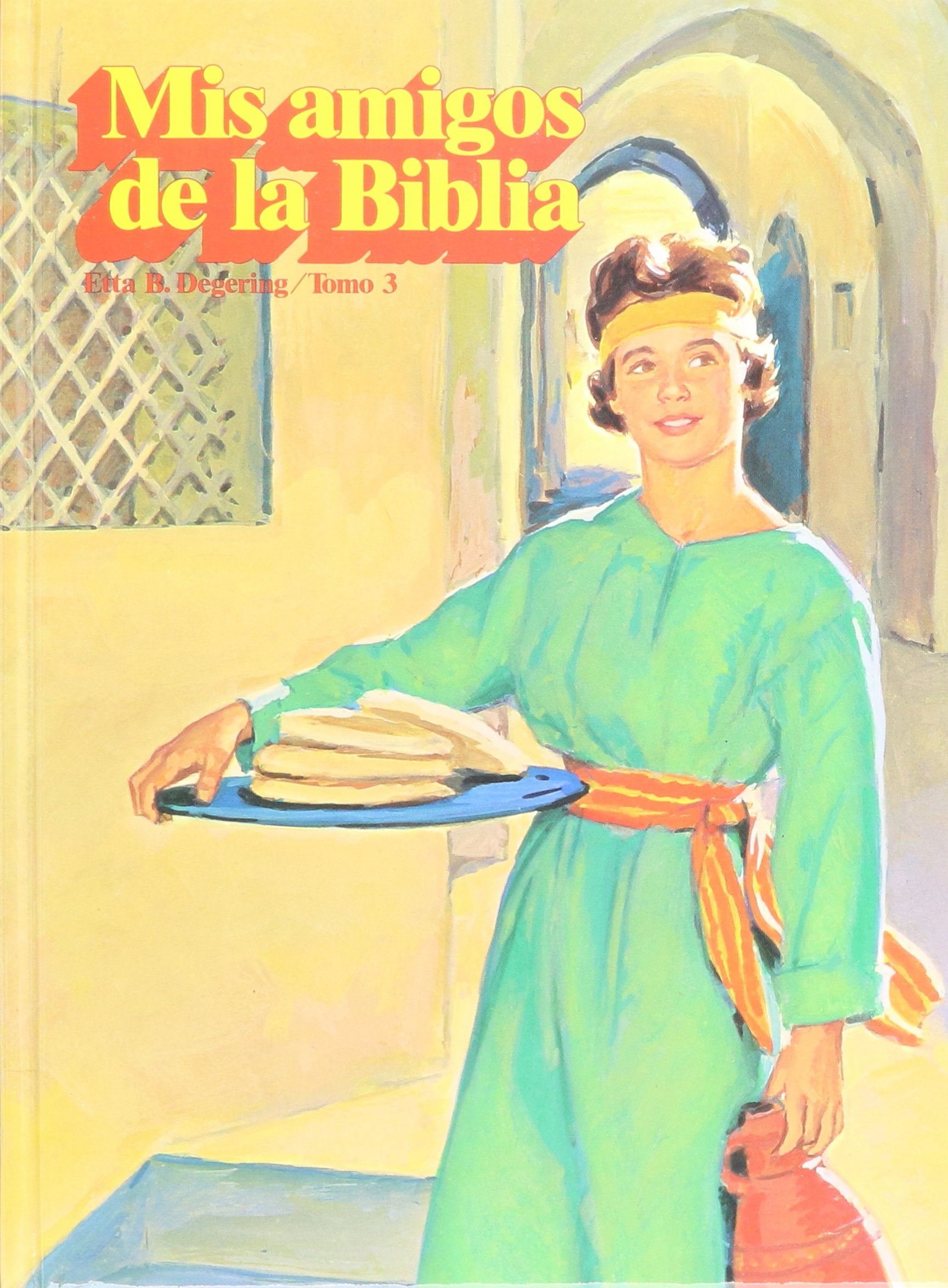 Mis Amigos De La Biblia Tomo 3 (Mis Amigos De La Biblia, 3),Used