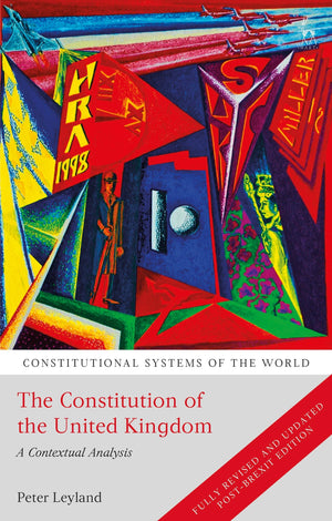 The Constitution of the United Kingdom: A Contextual Analysis (Constitutional Systems of the World),Used