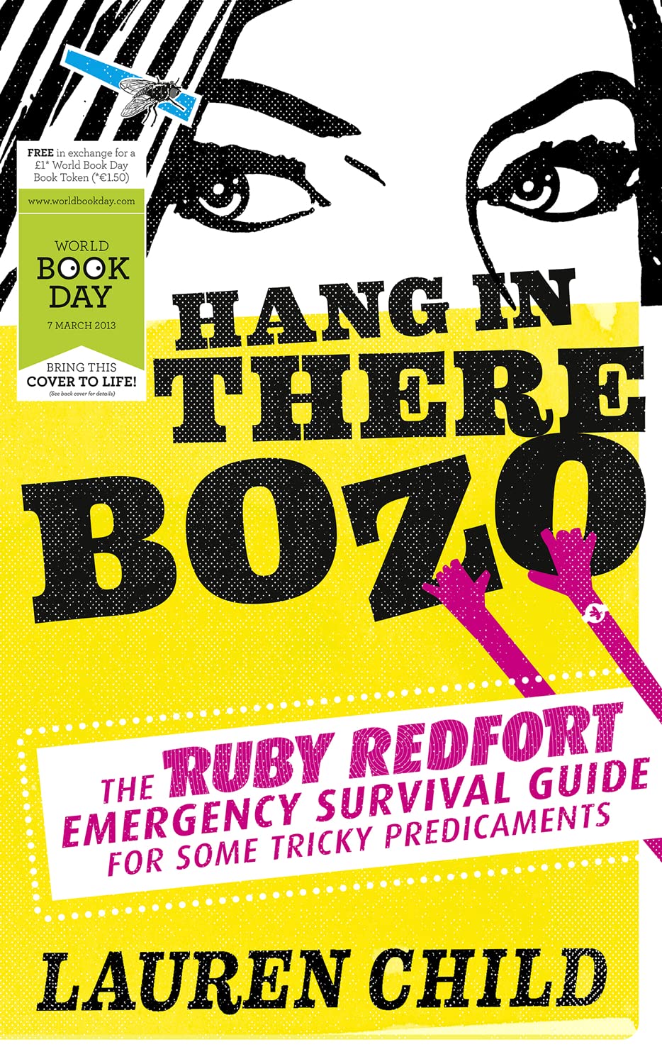 Hang in There Bozo: The Ruby Redfort Emergency Survival Guide for Some Tricky Predicaments,Used