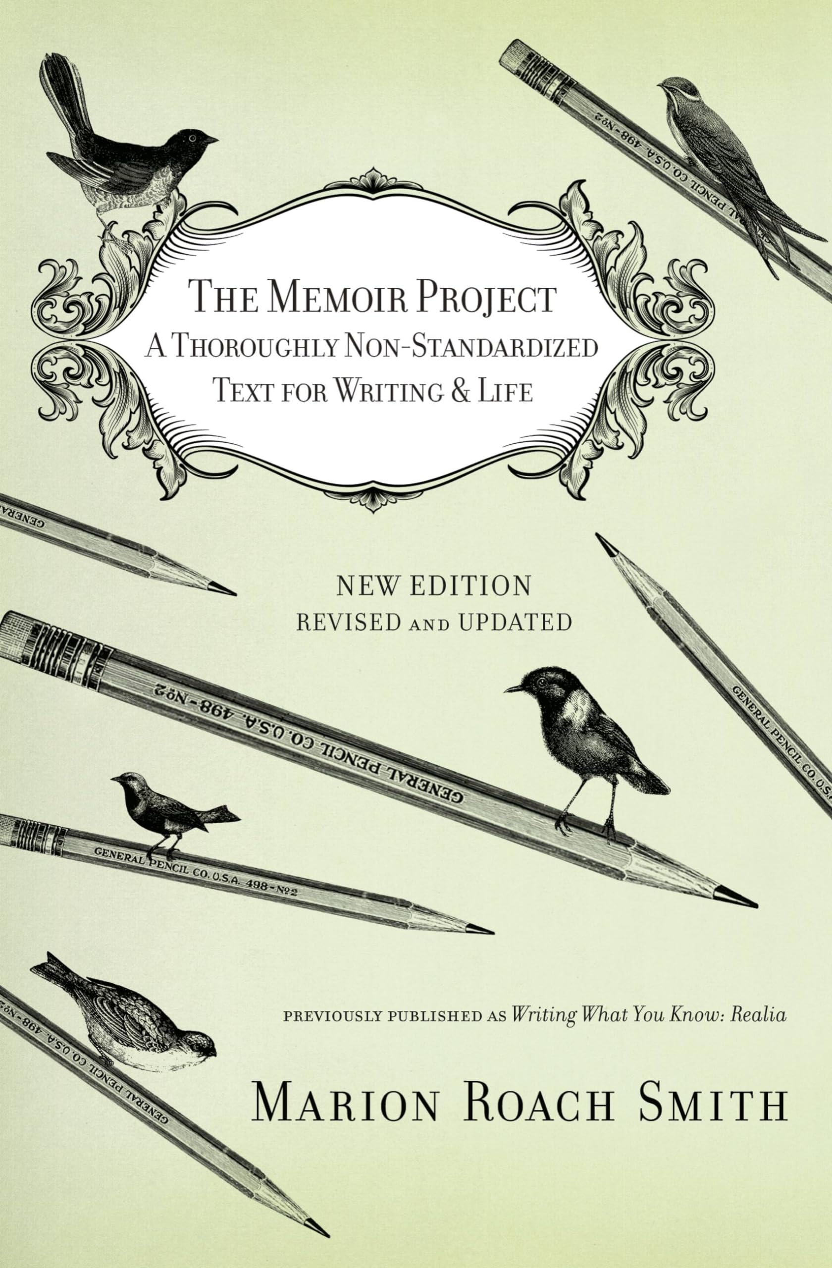 The Memoir Project: A Thoroughly NonStandardized Text for Writing & Life,Used