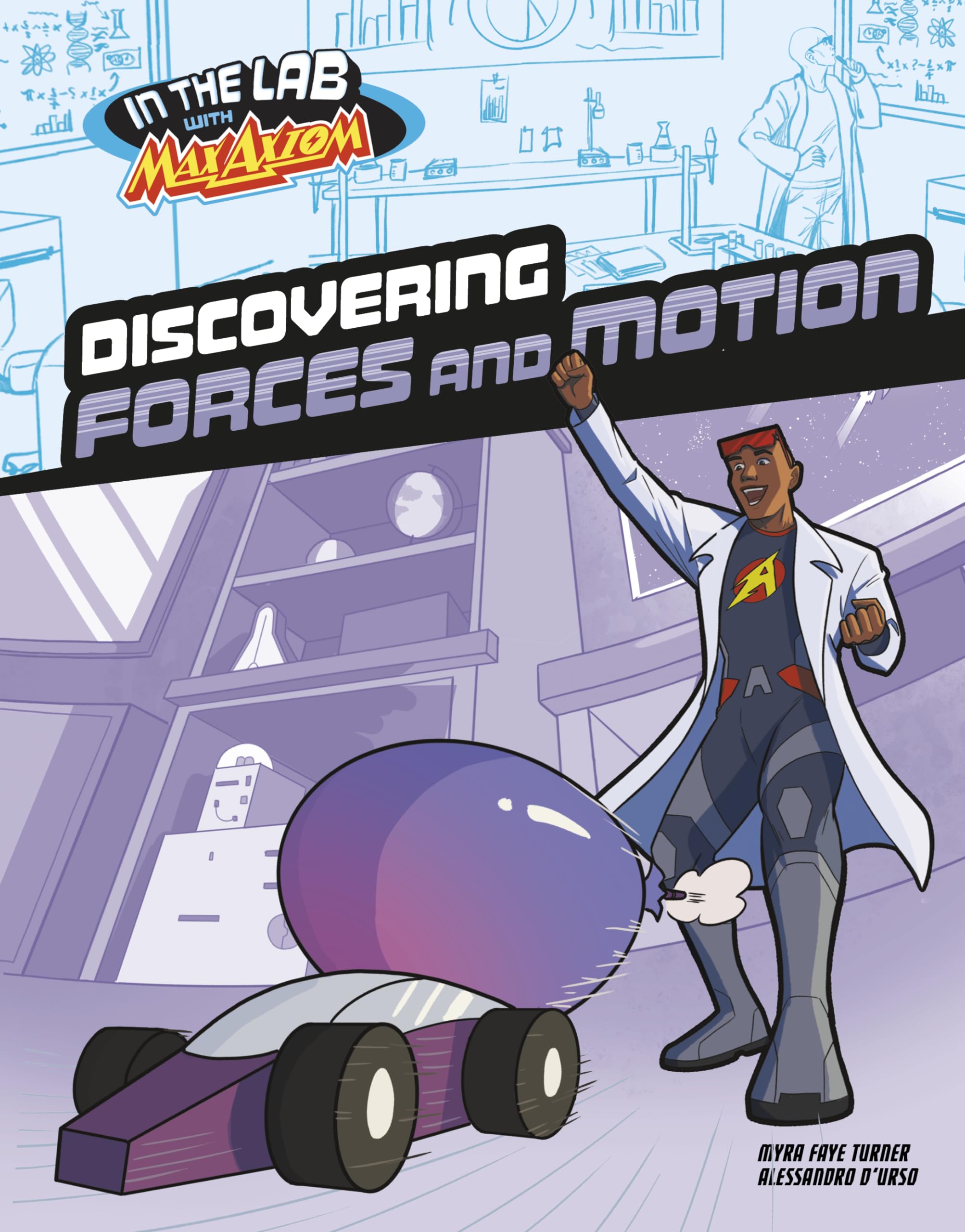 Discovering Forces and Motion in Max Axiom's Lab (In the Lab With Max Axiom),New