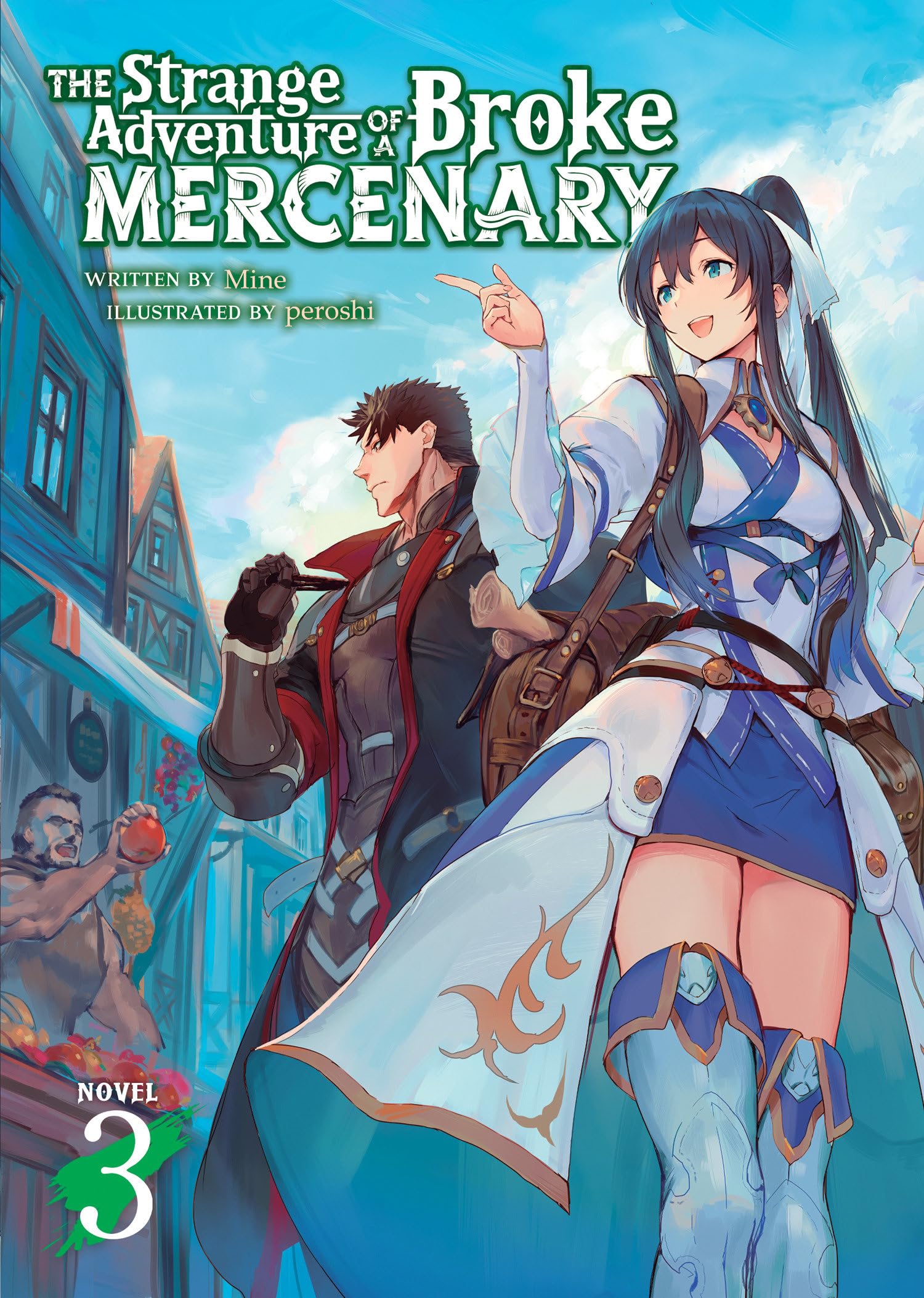 The Strange Adventure Of A Broke Mercenary (Light Novel) Vol. 3,Used