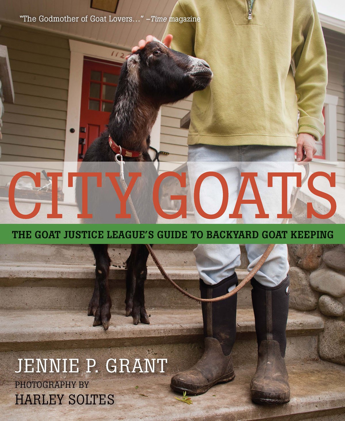 City Goats: The Goat Justice League'S Guide To Backyard Goat Keeping,Used