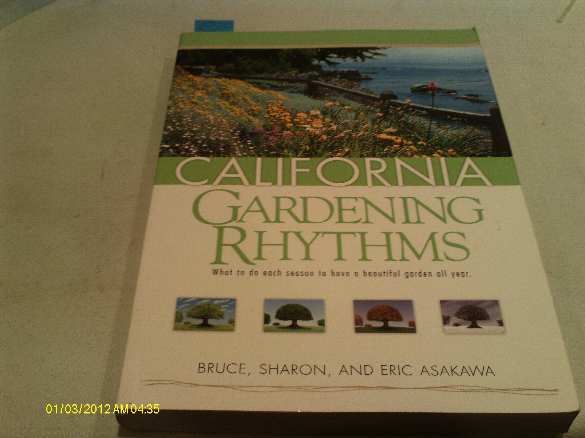 California Gardening Rhythms: What to Do Each Month to Have a Beautiful Garden All Year,Used