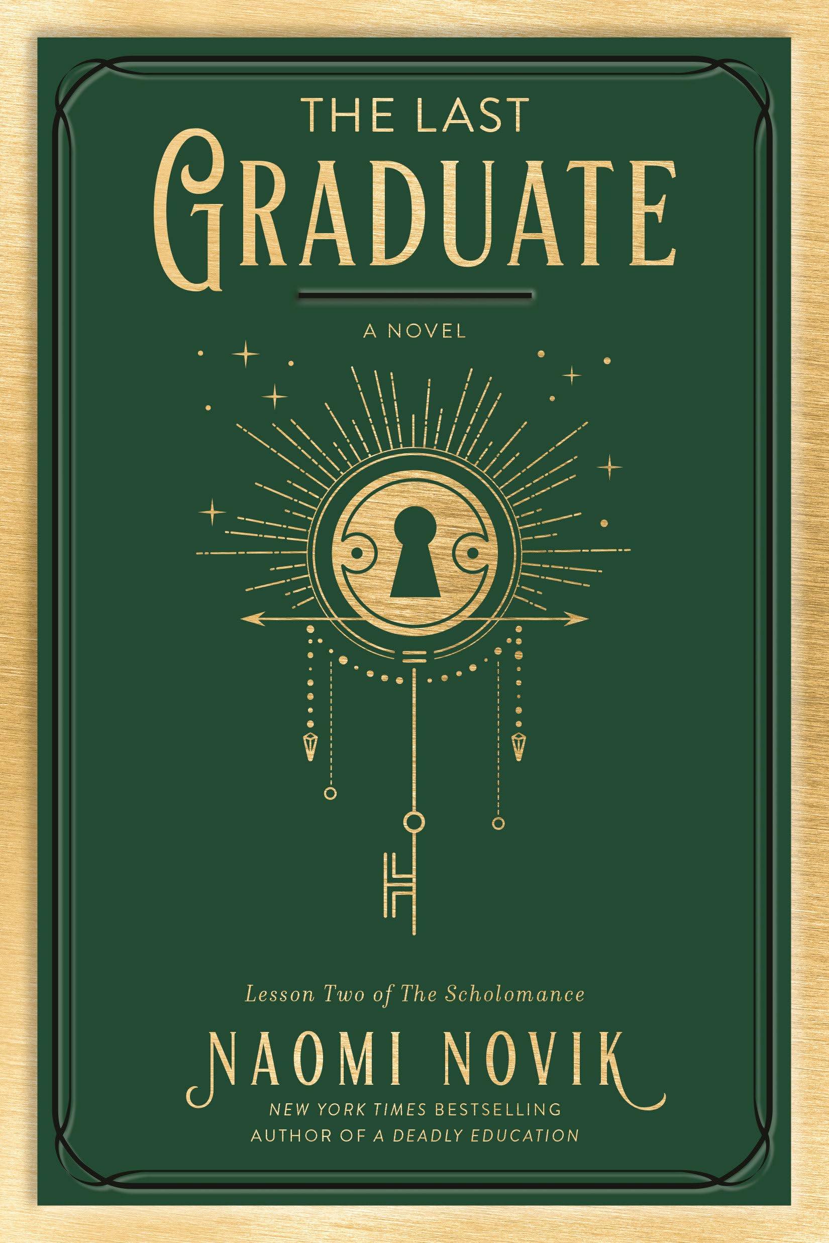 The Last Graduate: A Novel (The Scholomance),New