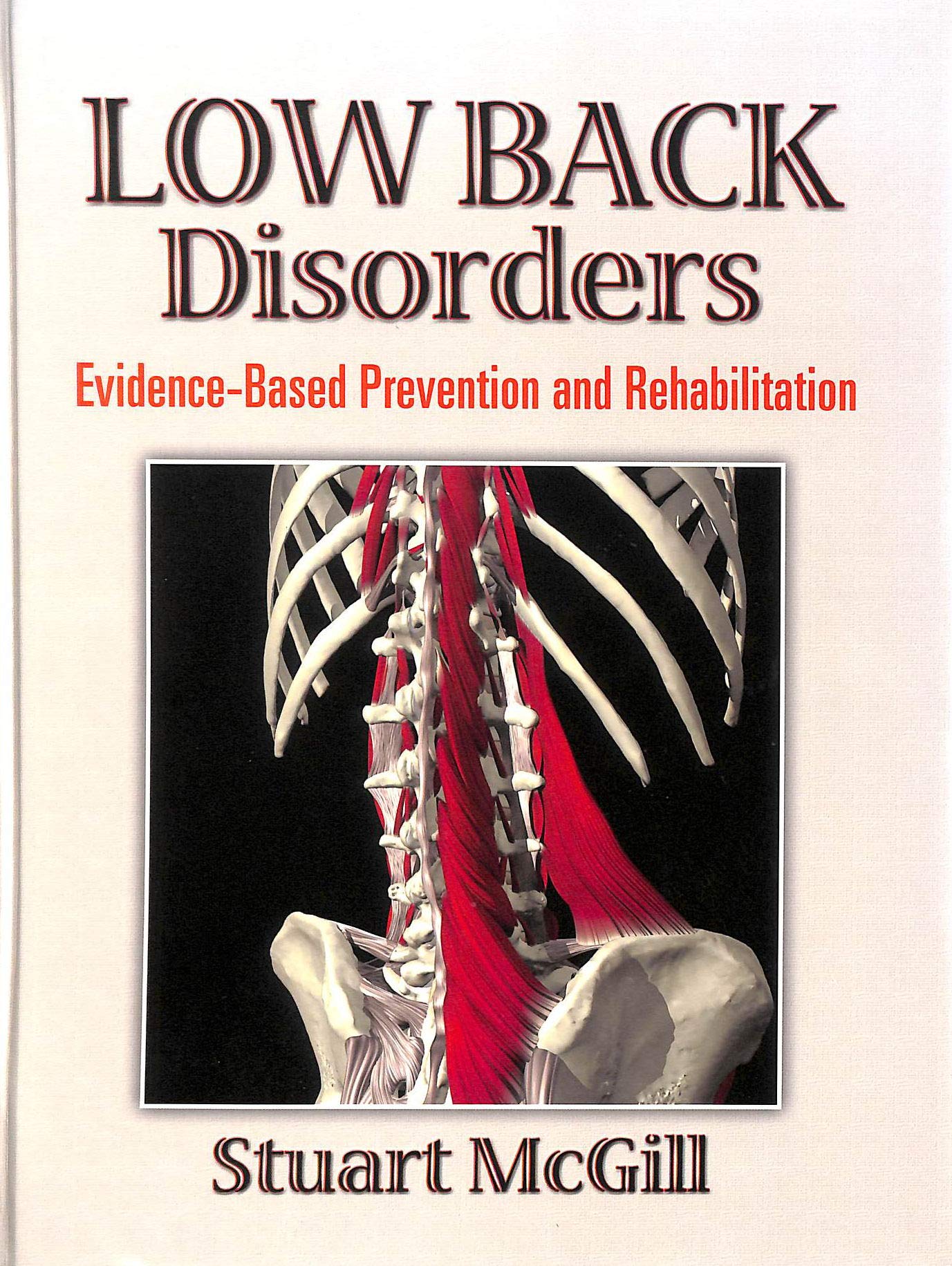 Low Back Disorders: Evidencebased Prevention And Rehabilitation,Used