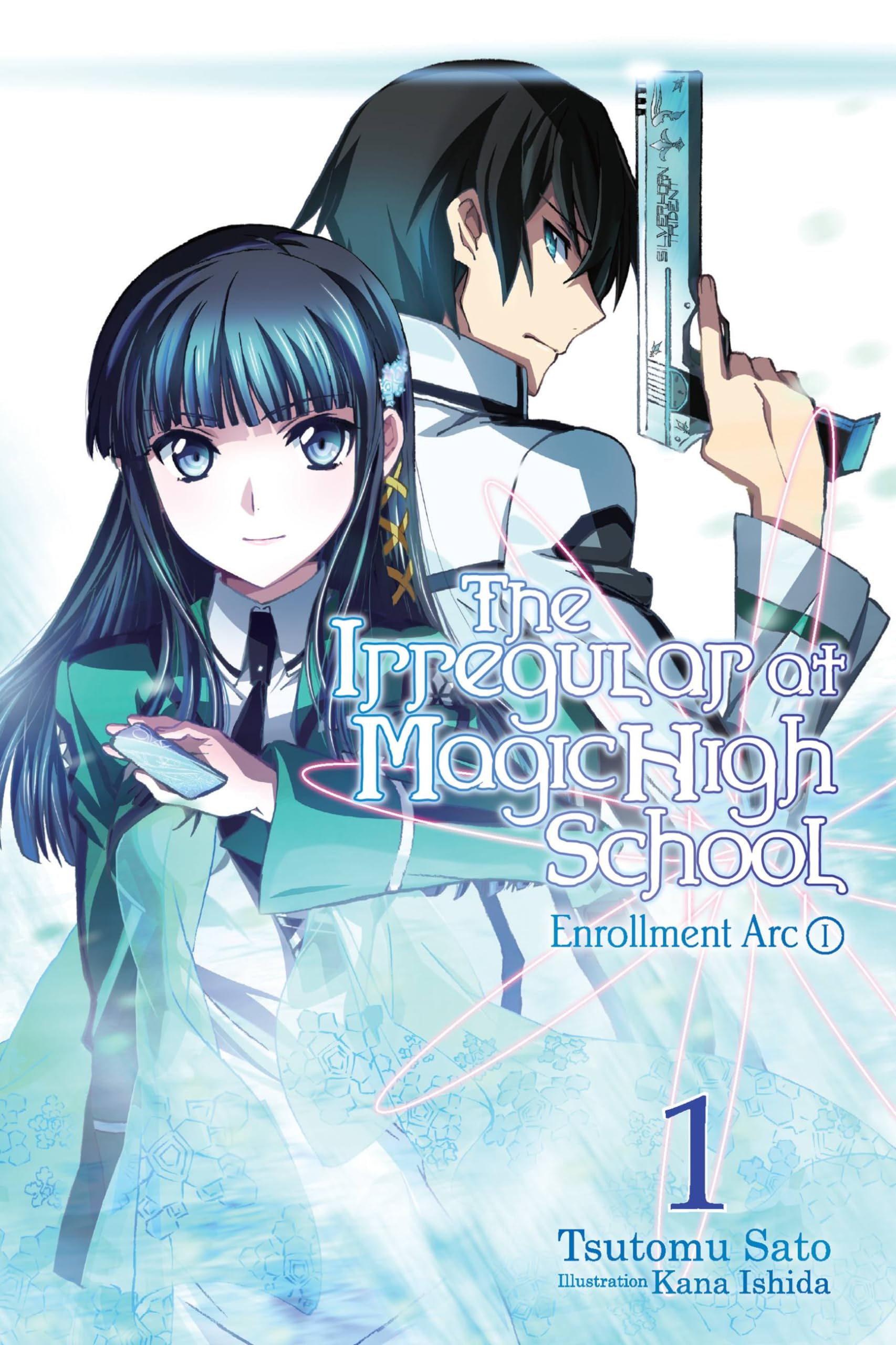The Irregular at Magic High School, Vol. 1: Enrollment Arc, Part I  light novel (The Irregular at Magic High School, 1) (Volume,New