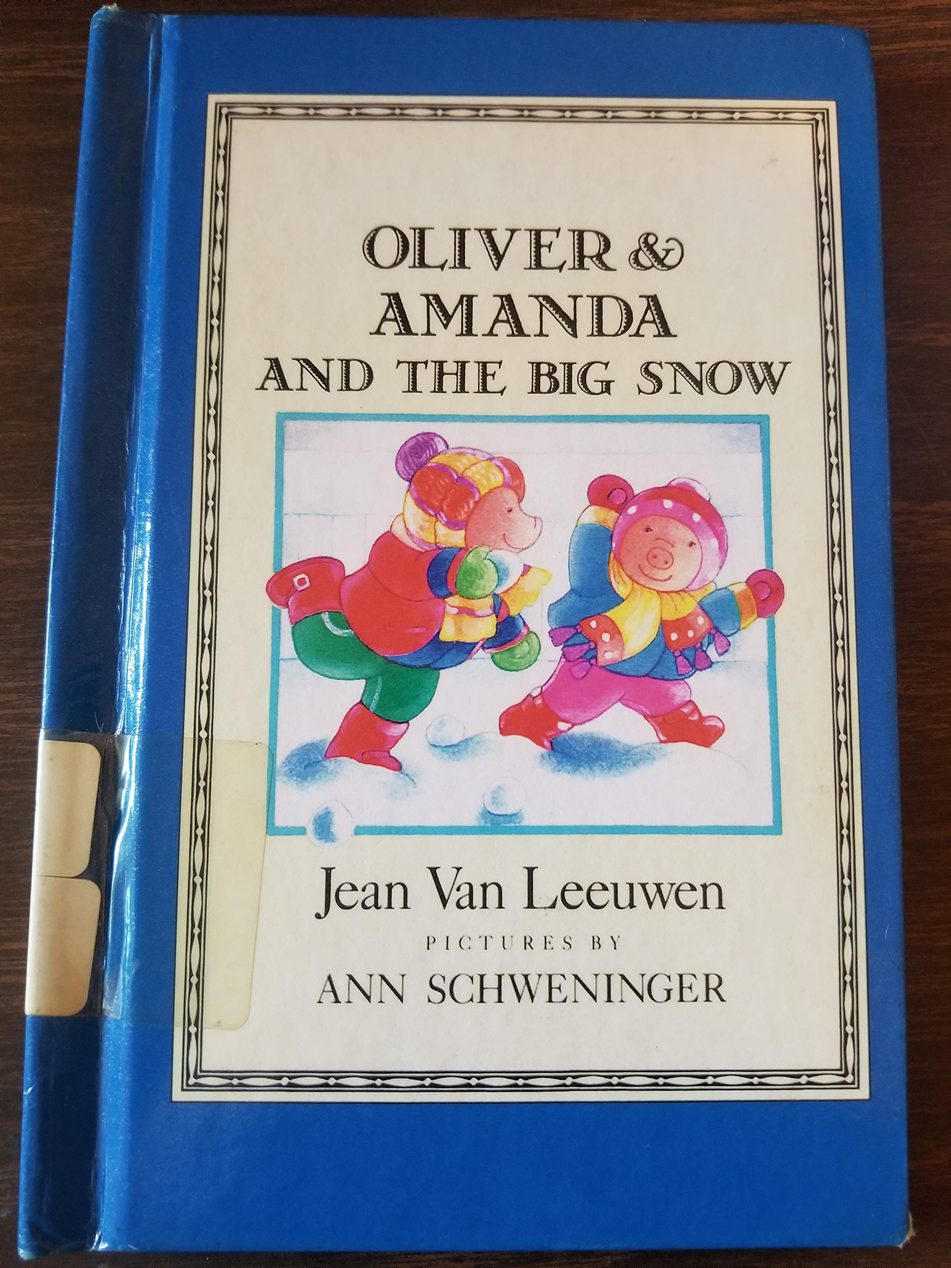 Oliver & Amanda and the Big Snow (Oliver & Amanda Pig Books),Used