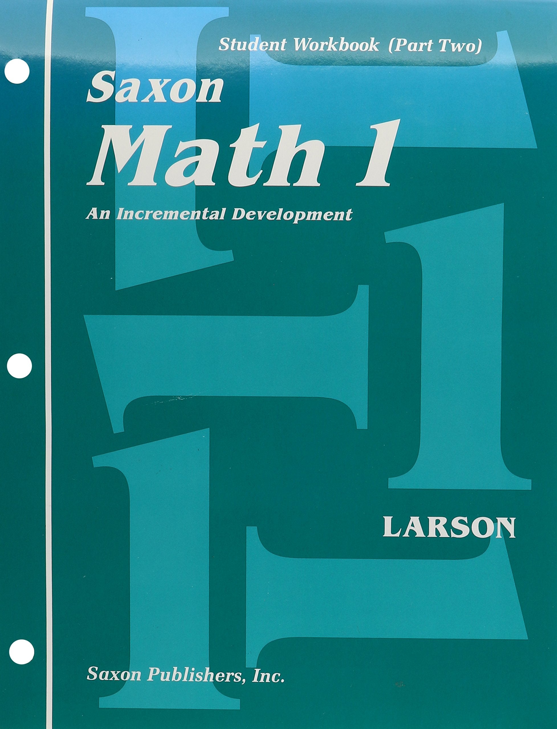 Saxon Math 1: An Incremental Development : Student Workbook (Part Two)