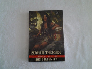 Song Of The Rock (Spanish Bit Saga, 15)-used