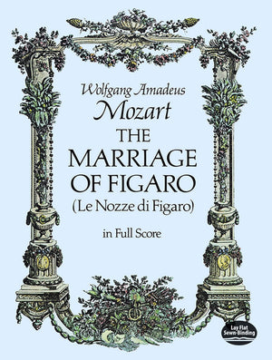 Mozart: The Marriage of Figaro (Le Nozze di Figaro) in Full Score,Used