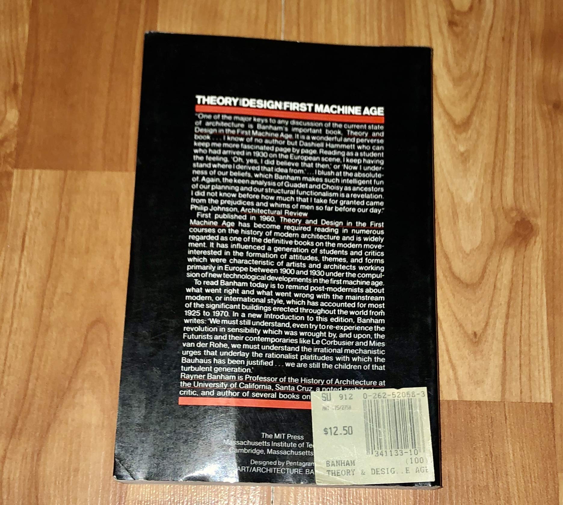 Theory and Design in the First Machine Age, 2nd Edition,New