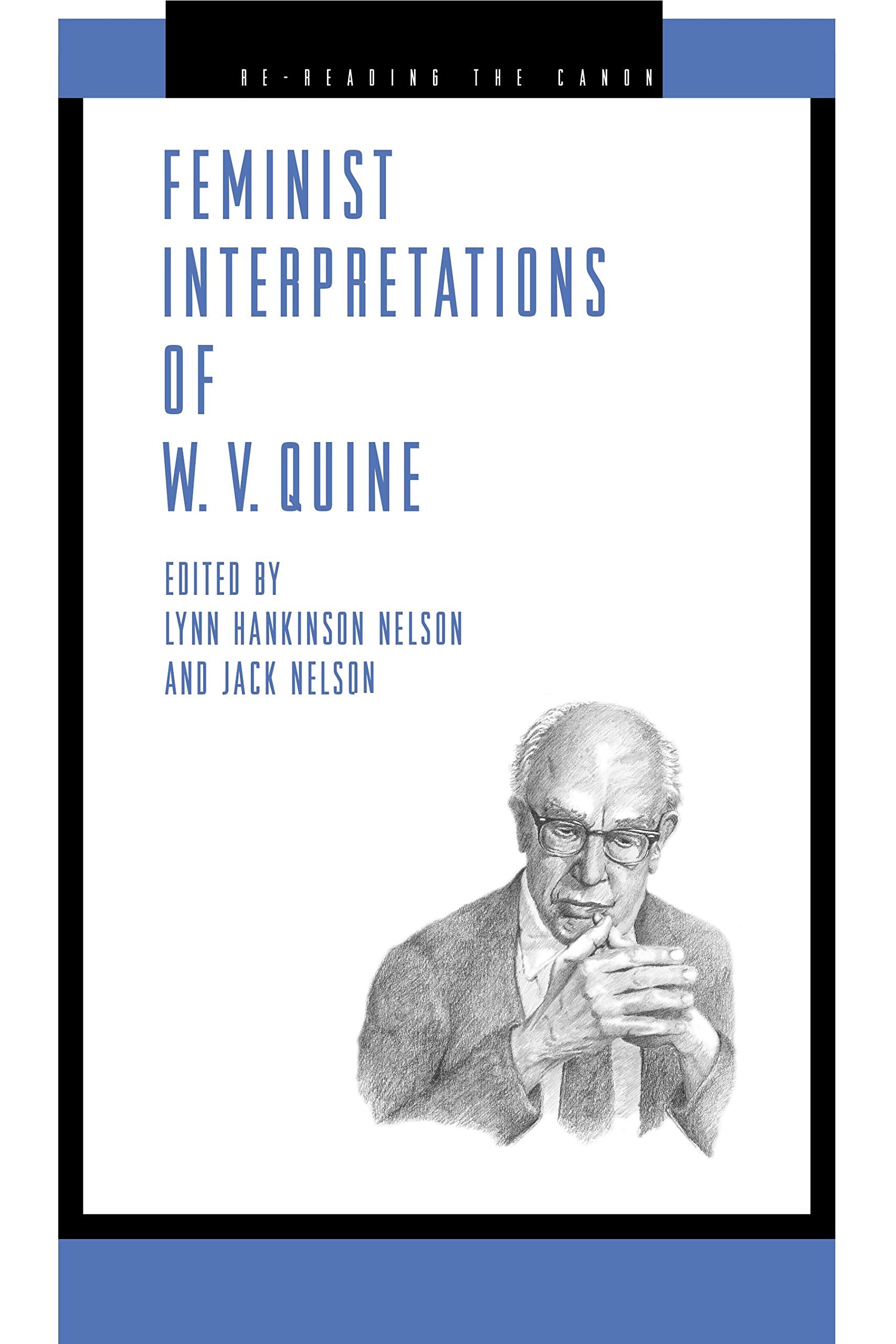 Feminist Interpretations of W.V. Quine,Used