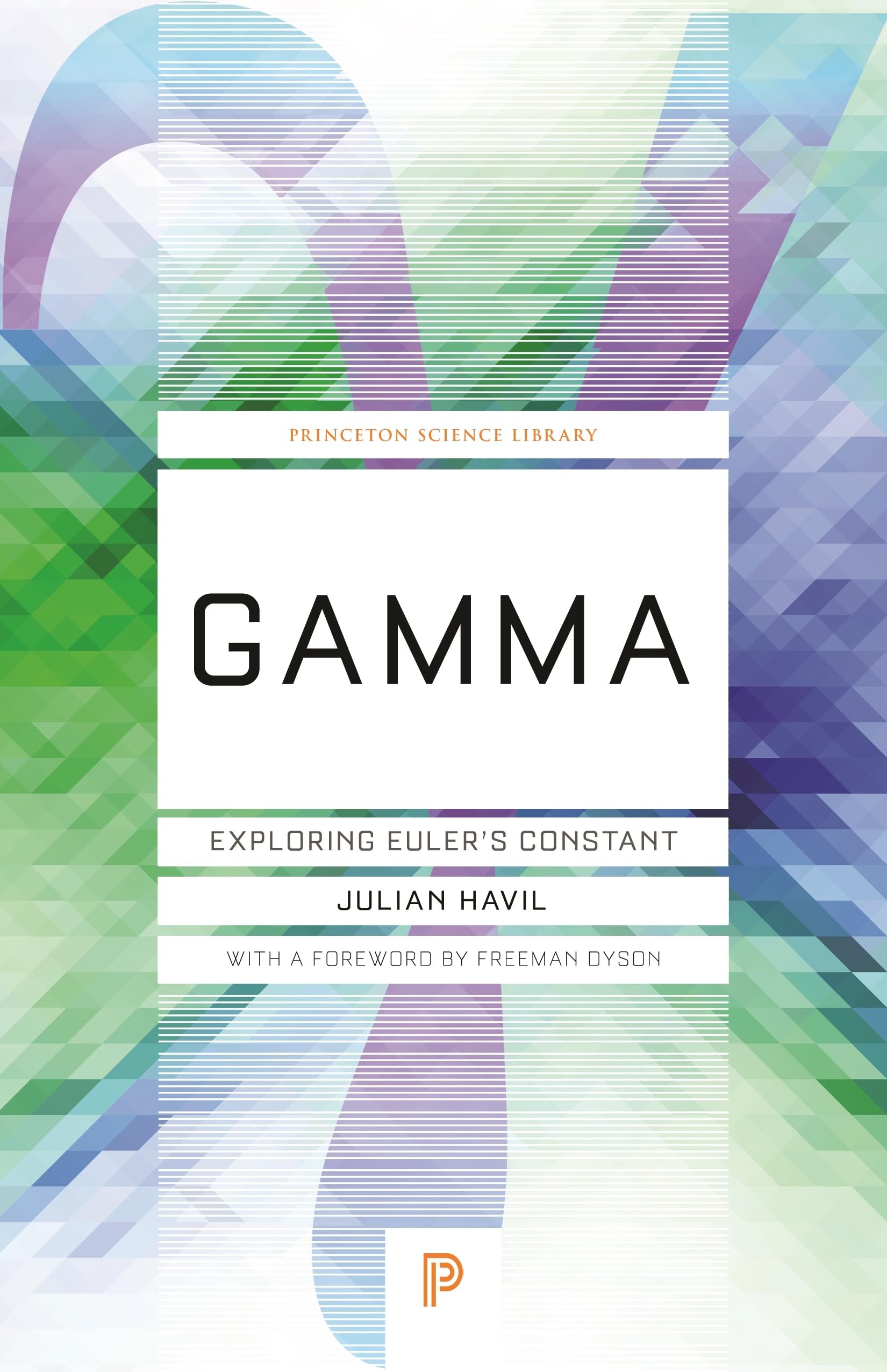 Gamma: Exploring Euler's Constant (Princeton Science Library),Used