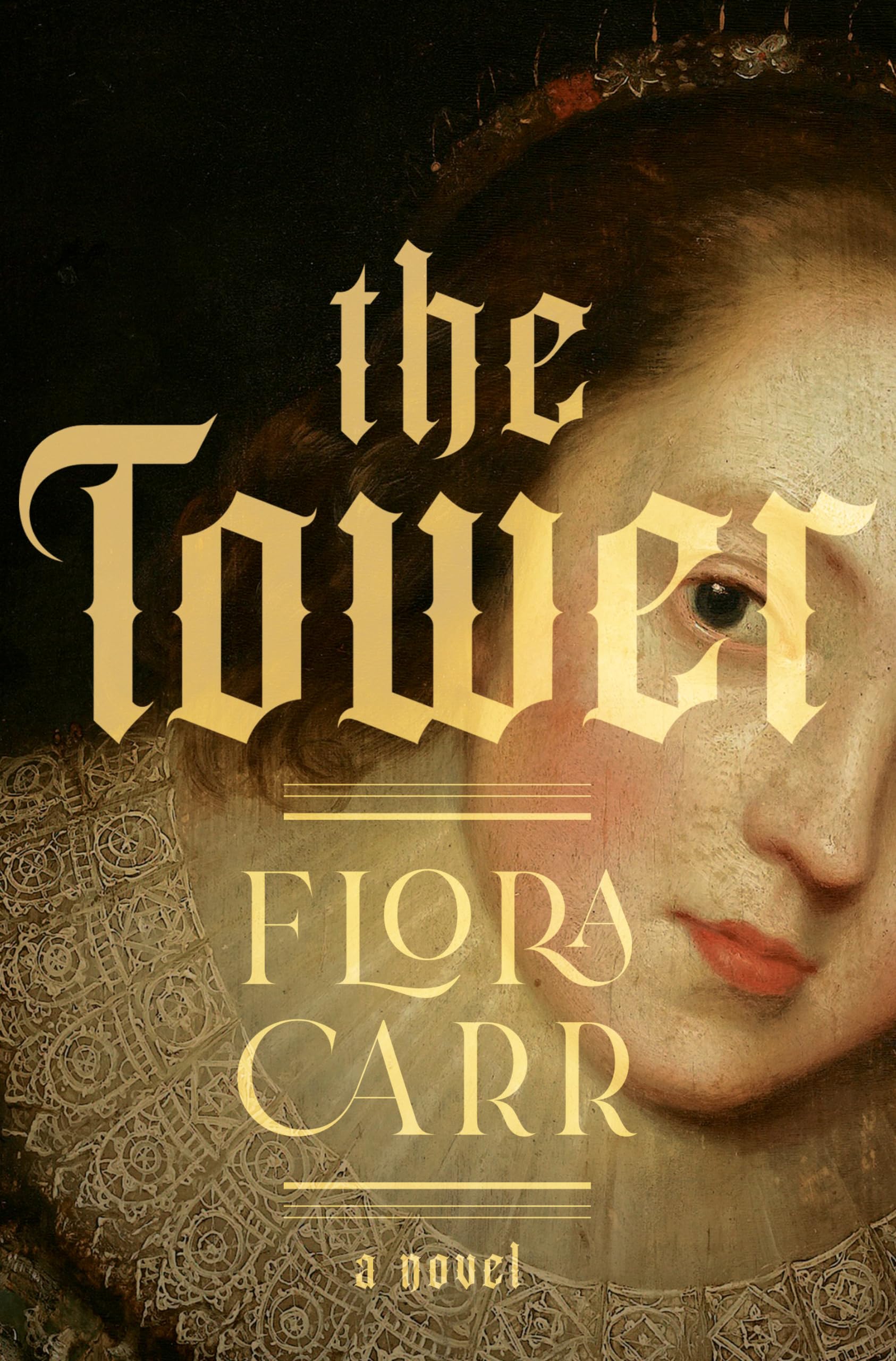 The Tower: A Novel,New