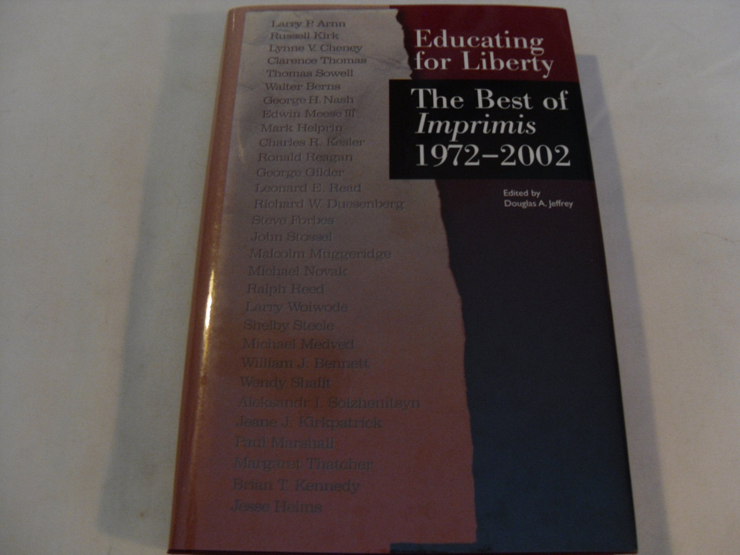 Educating for Liberty: The Best of Imprimis, 19722002,Used