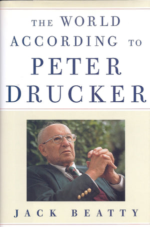The World According to Peter Drucker,Used