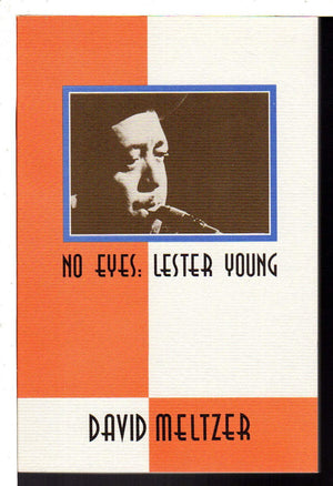 No Eyes: Lester Young,Used