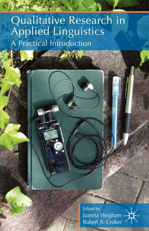 Qualitative Research in Applied Linguistics: A Practical Introduction,Used