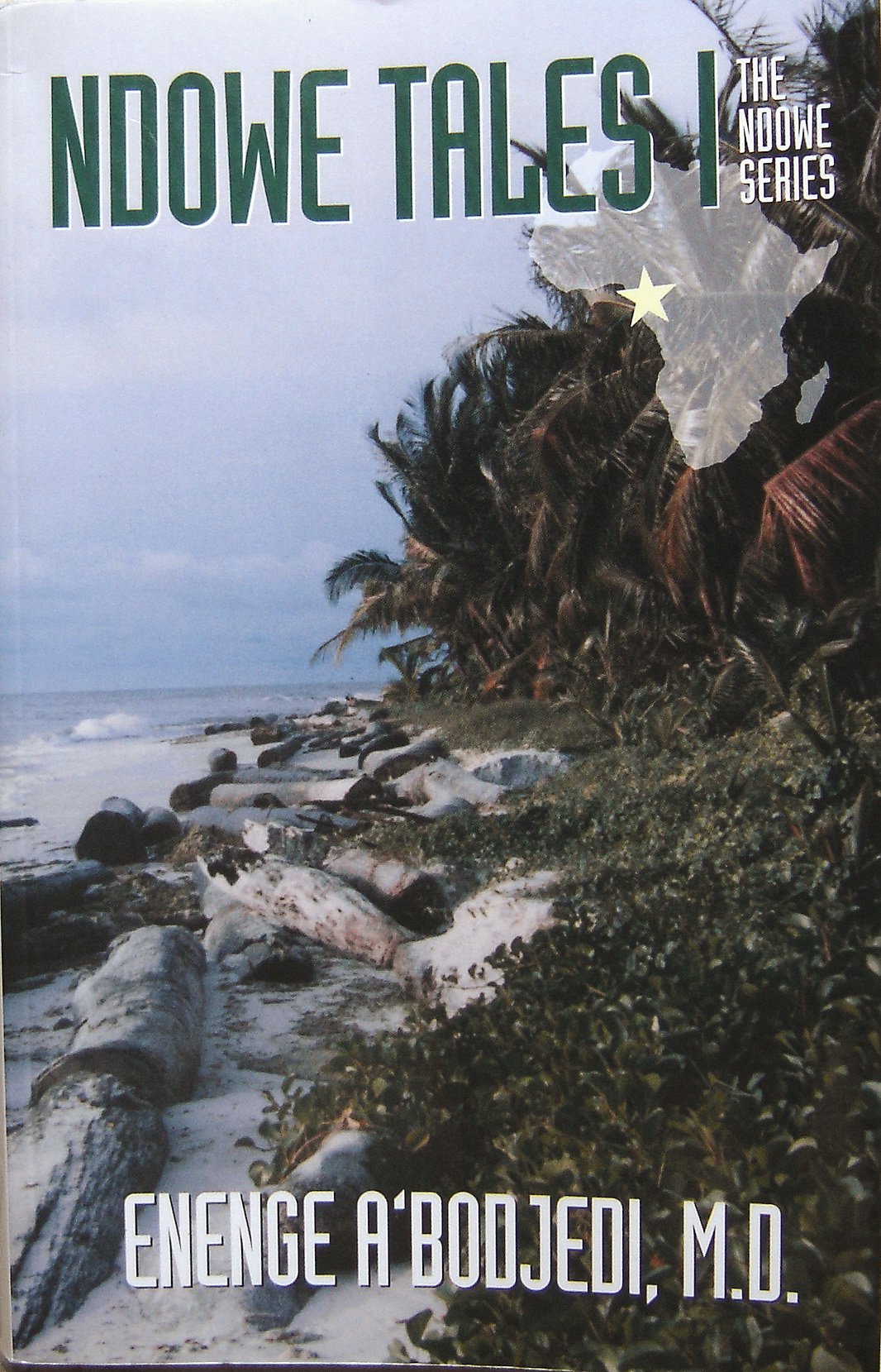 Ndowe Tales I: The Ndowe Series,Used