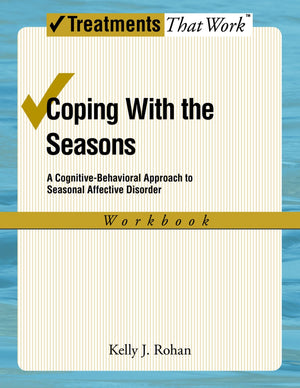 Coping With The Seasons: A Cognitive Behavioral Approach to Seasonal Affective Disorder, Workbook (Treatments That Work),Used